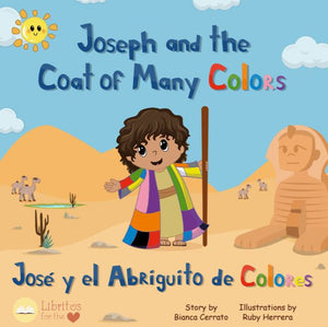 Book #4 - Joseph and the Coat of Many Colors/ Jose y el Abriguito de Colores